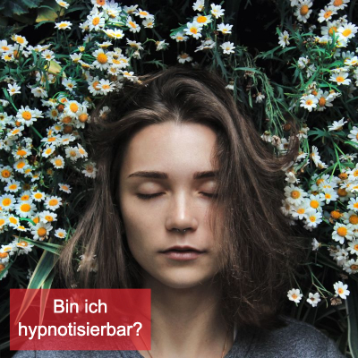 bin ich hypnotisierbar - Hypnosetherapie Zürich